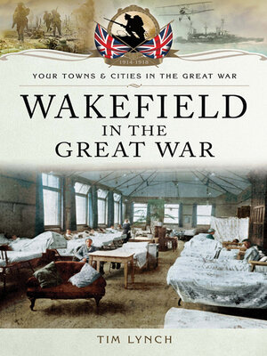 cover image of Wakefield in the Great War